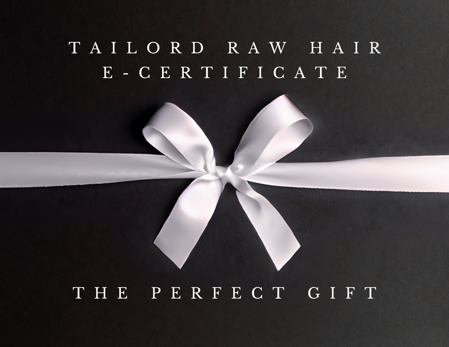 Tailord Raw Hair E-Gift Card